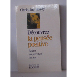 Découvrez la pensée positive