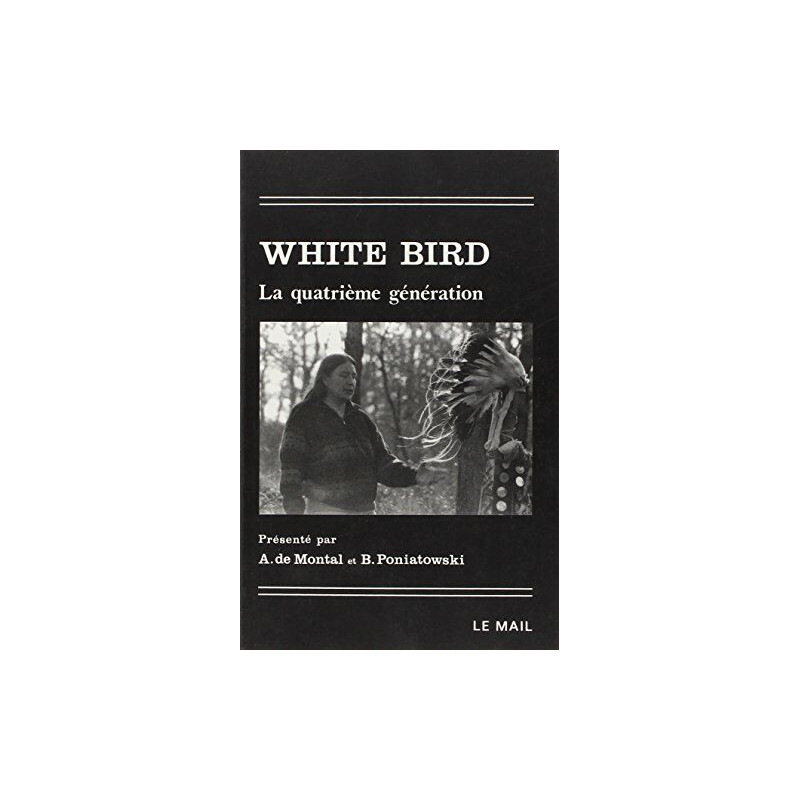 White Bird : La quatrième génération
