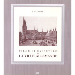 Forme et caractere de la ville allemande