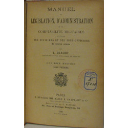 Manuel de législation d'aministration et de comptabilité militaire...