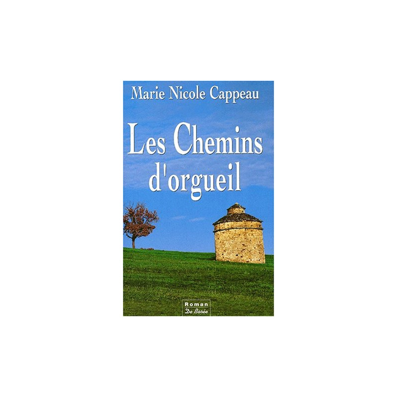 Les chemins d'orgueil