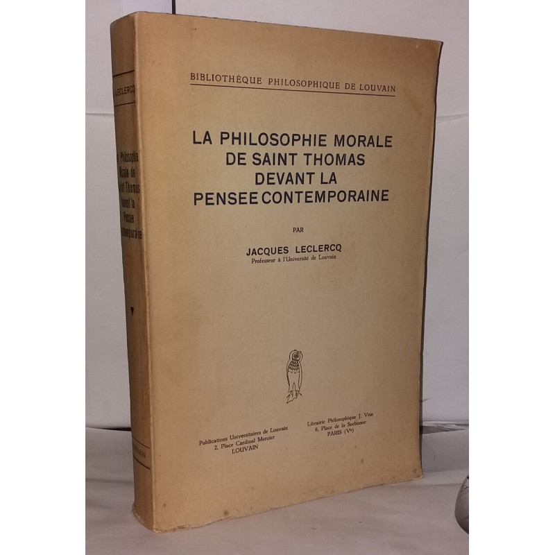 La philosophie morale de Saint-Thomas devant la pensée contemporaine