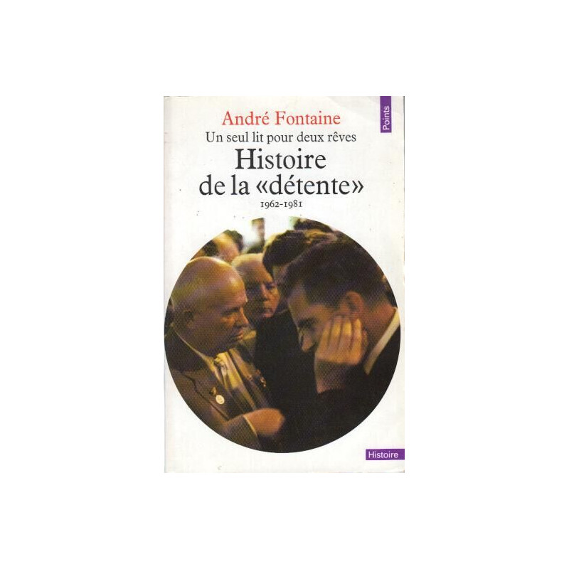 Histoire de la détente 1962-198