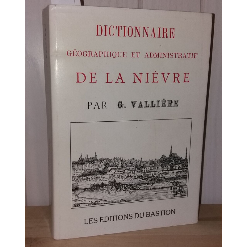 Dictionnaire Géographique et Administratif de la Nièvre