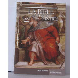 La bible vue par les grands peintres Volume VI , Les livres poétiques