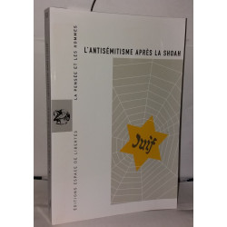 L'antisémitisme après la Shoah