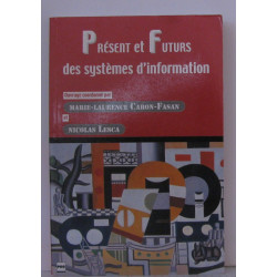 Présent et futurs des systèmes d'information