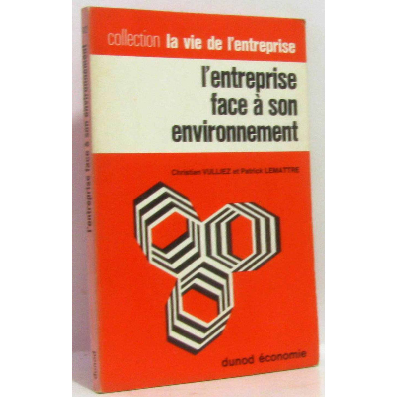 L'entreprise face à son environnement