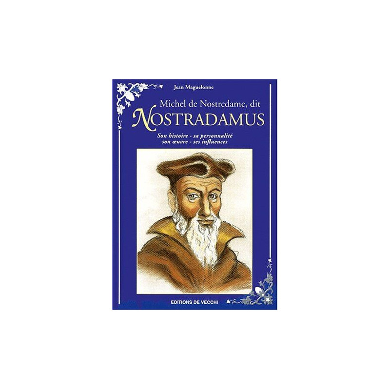 Michel de Nostredame dit Nostradamus