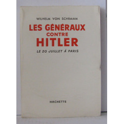 Les généraux contre Hitler