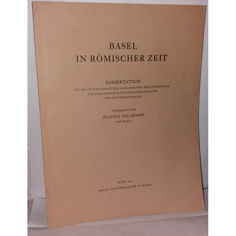 Basel in Römischer zeit dissertation
