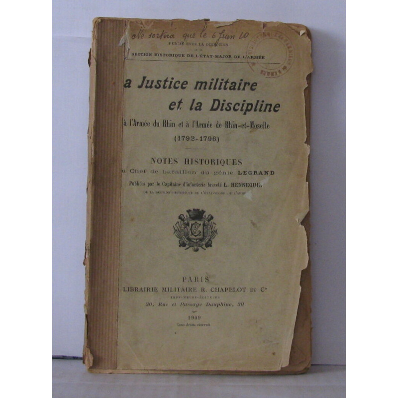 La justice militaire et la discipline à l'armée du Rhin et à...