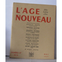 L'âge nouveau Idées Lettres Arts Numéro 37