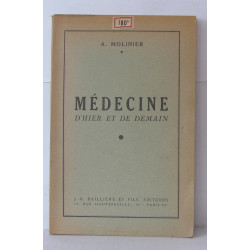 Médecine d'hier et de demain