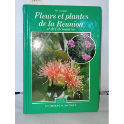 Fleurs Et Plantes De La Reunion Et De L'Ile Maurice