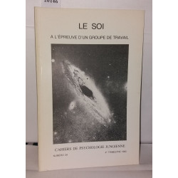Cahiers de psychologie jungienne numéro 39 , Le soi à l'épreuve...