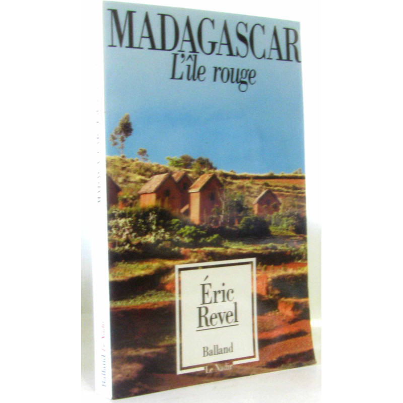 Madagascar l'île rouge