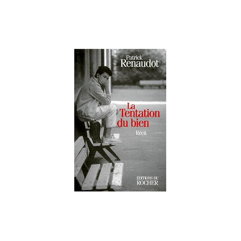 La tentation du bien
