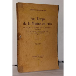 Au temps de la marine en bois le tour du monde du l'"Uranie"...