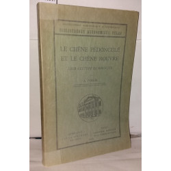 Le chêne pédonculé et le chêne rouvre