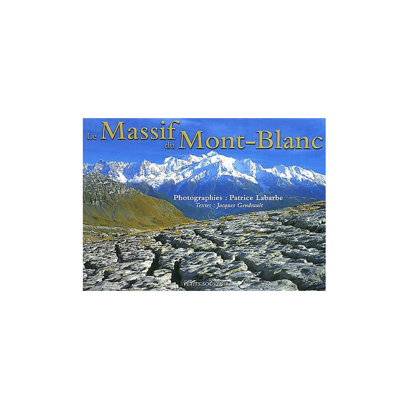 Le Massif du Mont-Blanc