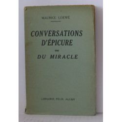 Conversations d'épicure ou du miracle