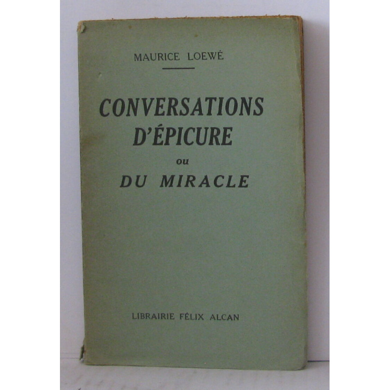 Conversations d'épicure ou du miracle