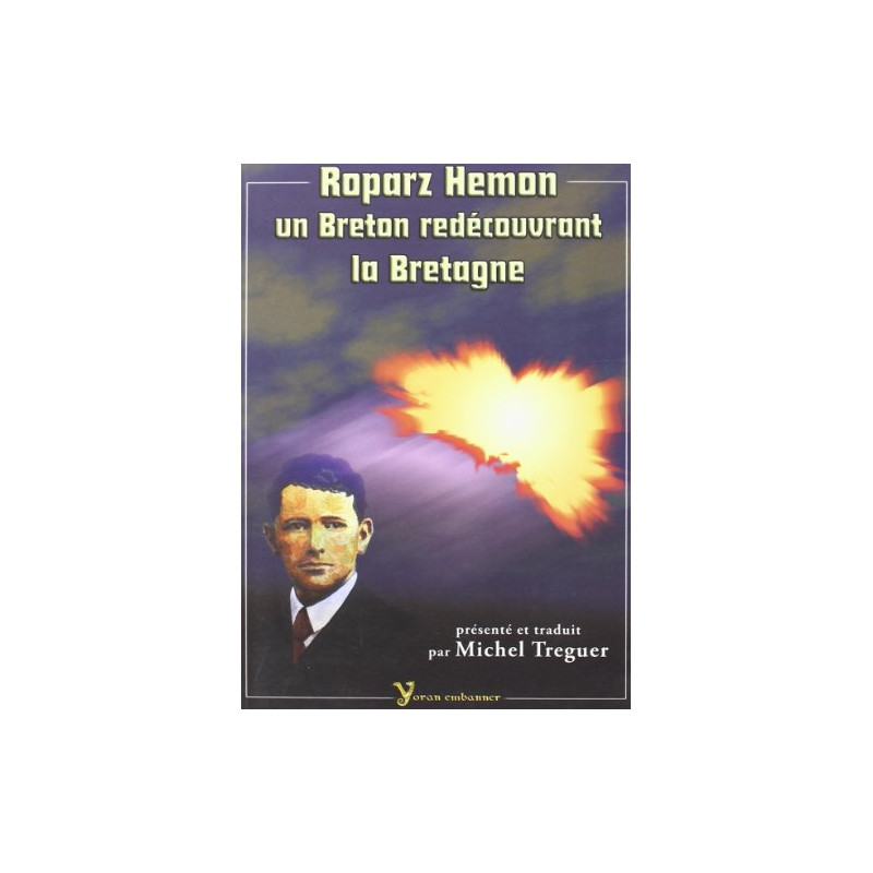 Un Breton redécouvrant la Bretagne