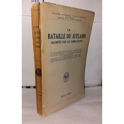 La bataille du Jutland Racontée par les combattants