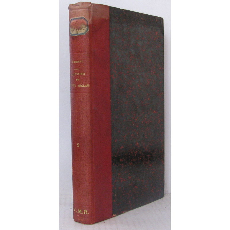 Histoire du peuple anglais au XIX° siècle tome 2 , du lendemain de...
