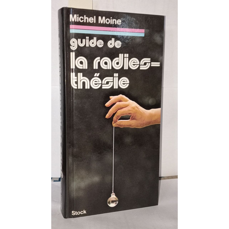 Guide De La Radiesthesie