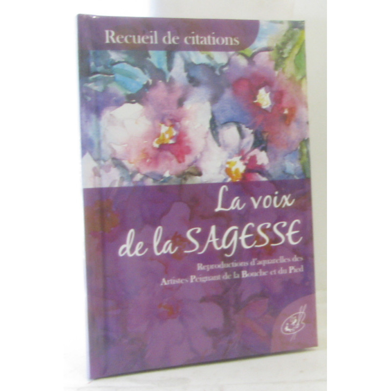 La Voix de la Sagesse : Recueil de Citations