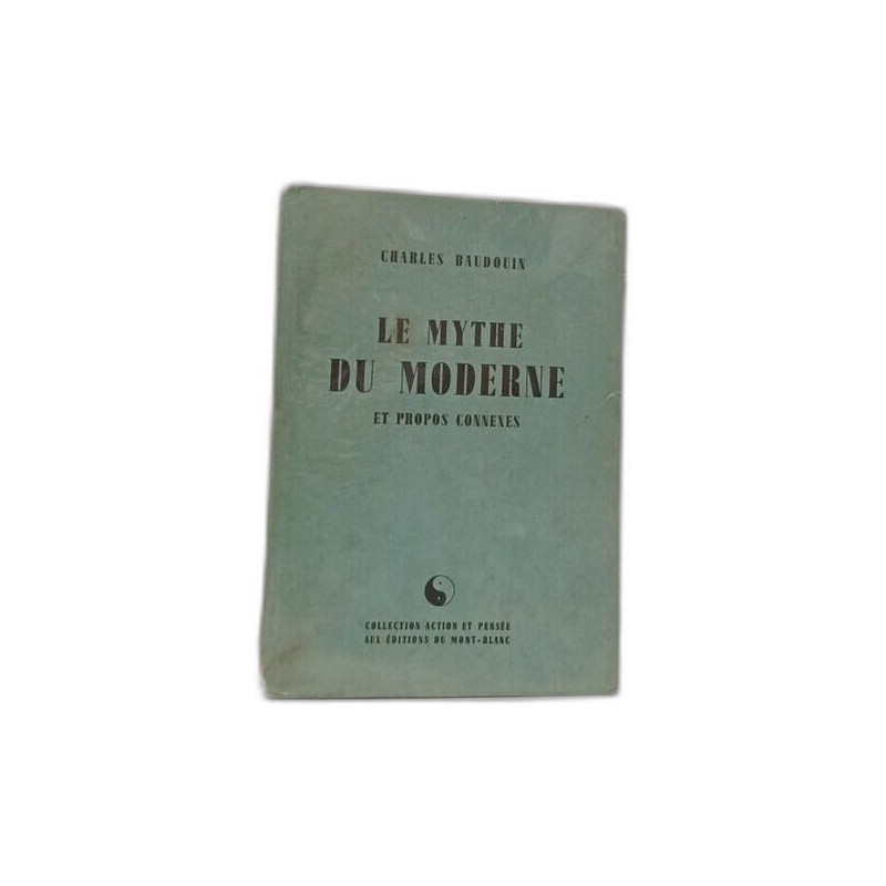Le mythe du moderne