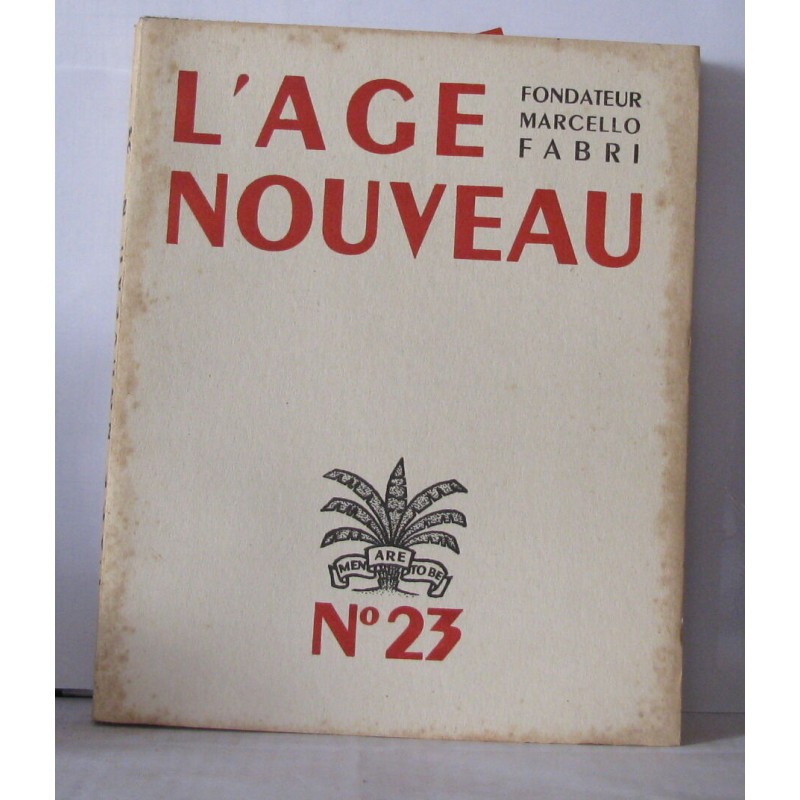 L'âge nouveau Idées Lettres Arts Numéro 24