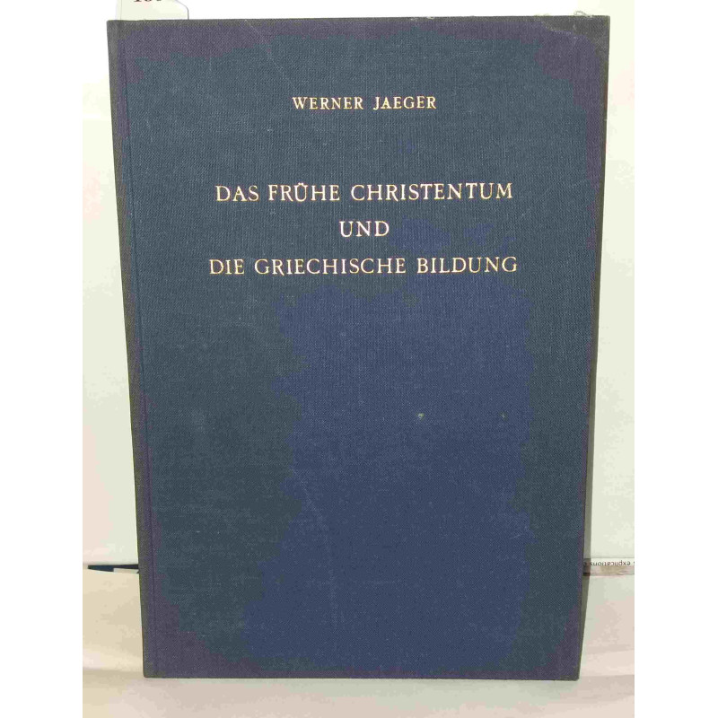 Das Frühe Christentum und die Griechische Bildung