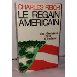 Le regain Américain une révolution pour le bonheur