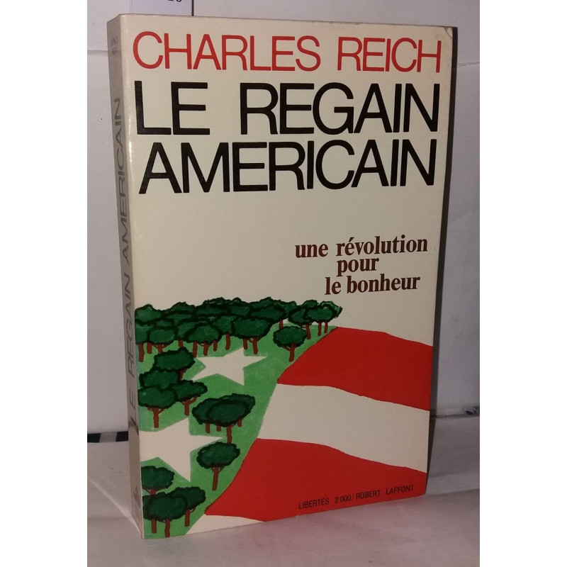 Le regain Américain une révolution pour le bonheur