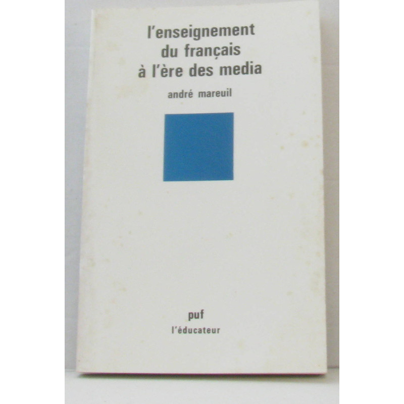 L'enseignement du français à l'ère des média