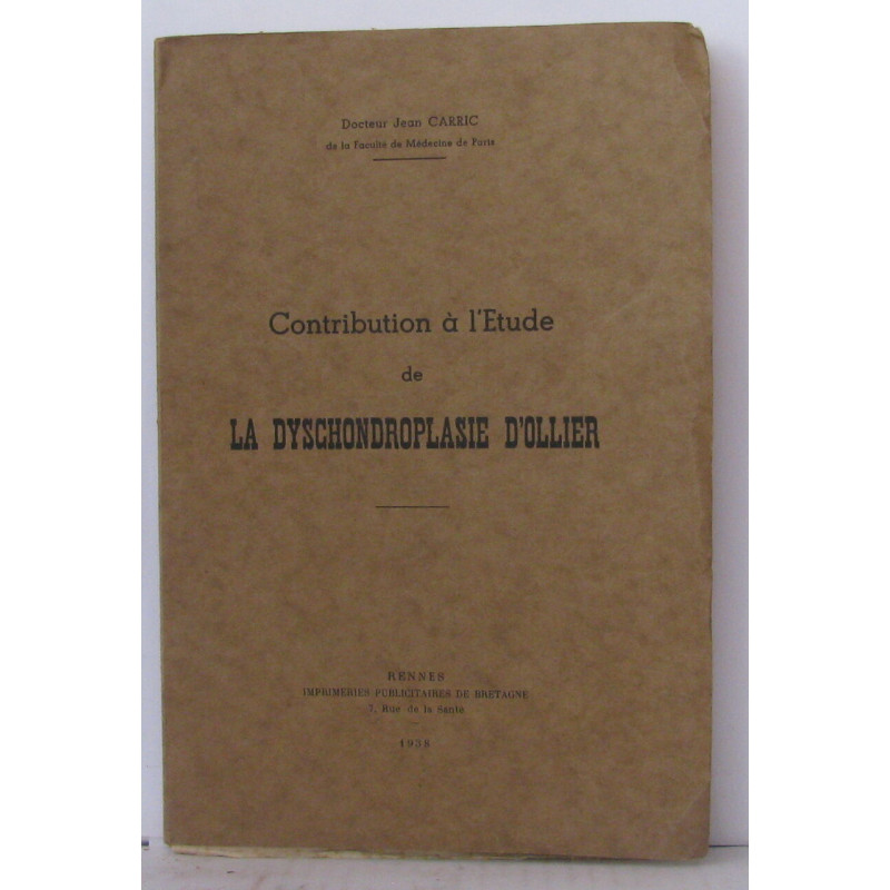 Contribution a l'étude de la dyschondroplasie d'ollier