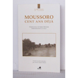 Moussoro cent ans déja