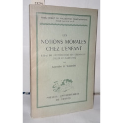 Les notions morales chez l'enfant: essai de psychologie...