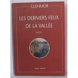 Les derniers feux de la vallée