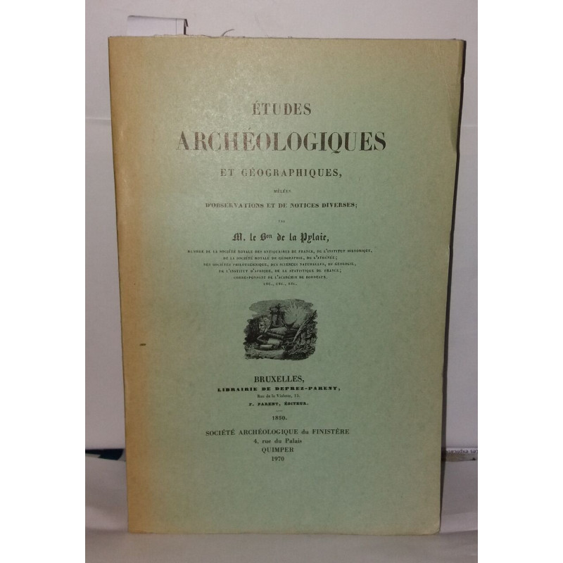 Etudes Archéologiques Et Géographiques Mélées D'Observations Et De...