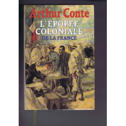 L'epopée coloniale de la france