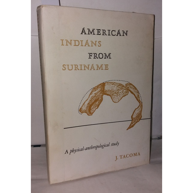 American indians from suriname a physical-anthropoogical study