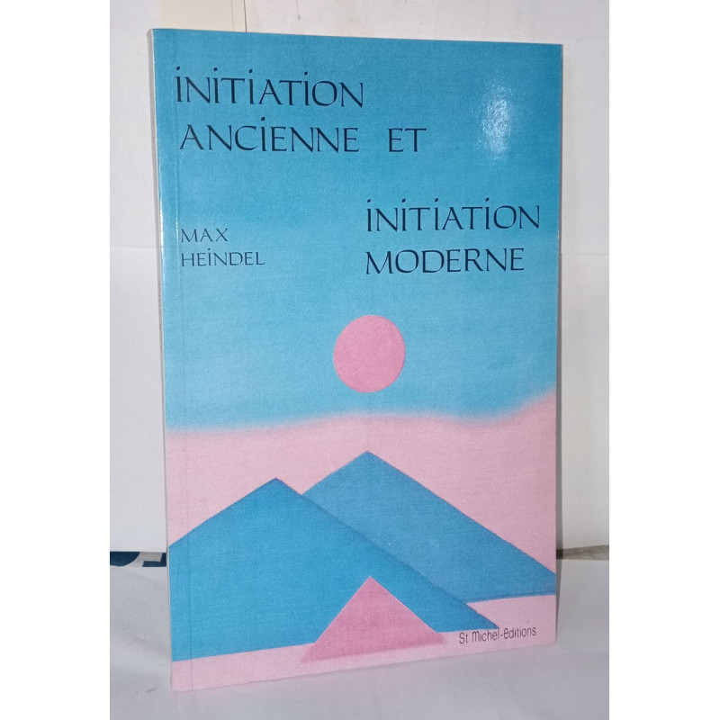 Initiation ancienne et moderne