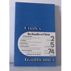 Études Gaulliennes Numéro 5 , De Gaulle et l'état
