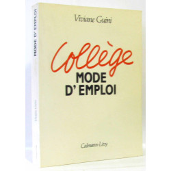 Collège : mode d'emploi