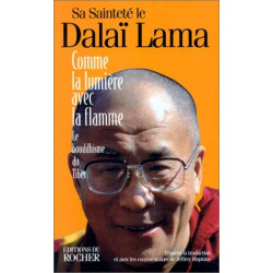 Comme la lumière avec la flamme. Le Bouddhisme du Tibet