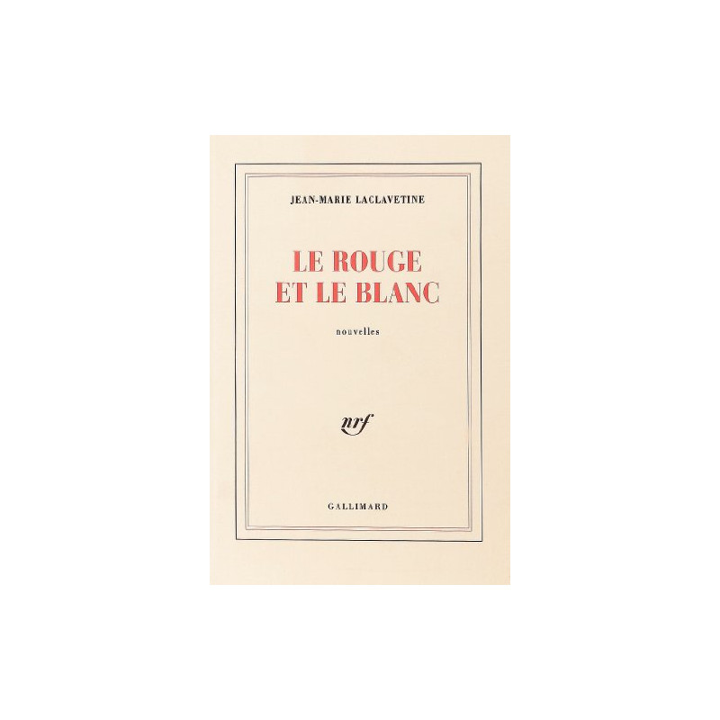 Le rouge et le blanc